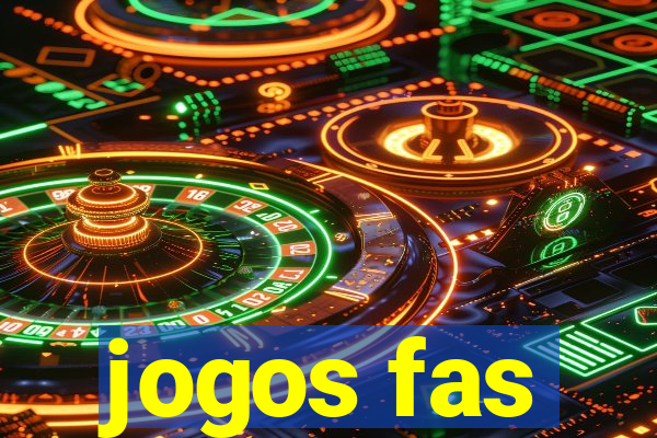 jogos fas